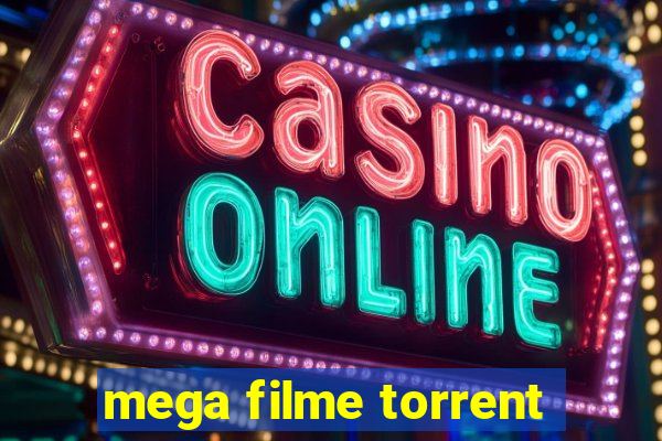 mega filme torrent